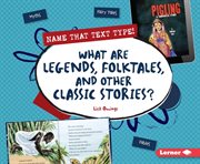 What are legends, folktales, and other classic stories? cover image