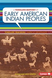 A timeline history of early American Indian peoples cover image