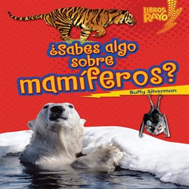 Image de couverture de ¿Sabes algo sobre mamíferos? (Do You Know about Mammals?)