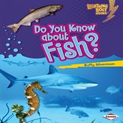 Do you know about fish? cover image