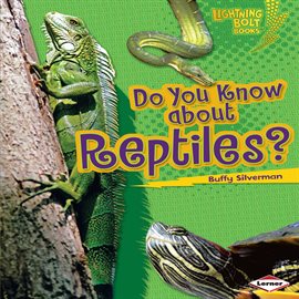 Cover image for Do You Know about Reptiles?