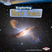 Exploring black holes cover image
