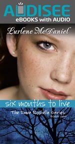 Six Months to Live : Dawn Rochelle Series, Book 1 cover image