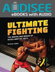 Ultimate fighting : the brains and brawn of mixed martial arts cover image
