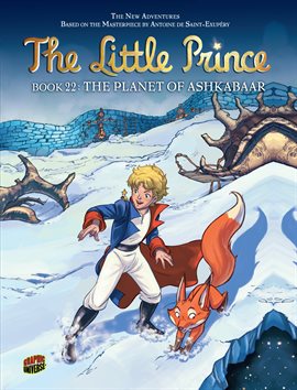 Cover image for The Little Prince: The Planet of Ashkabaar