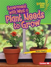 Experiment with what a plant needs to grow cover image