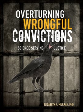 Cover image for Overturning Wrongful Convictions