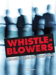 Whistle-blowers Whistle-blowers