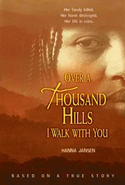 Over a thousand hills i walk with you cover image