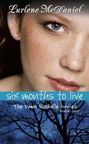 Six months to live cover image
