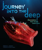 Journey into the deep : discovering new ocean creatures cover image