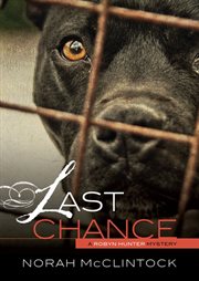 Last chance a Robyn Hunter mystery cover image