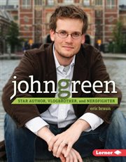 John Green: star author, vlogbrother, and nerdfighter cover image