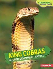 King cobras: hooded venomous reptiles cover image