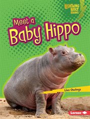 Meet a baby hippo cover image