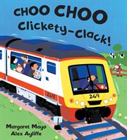 Choo choo clickety-clack! cover image