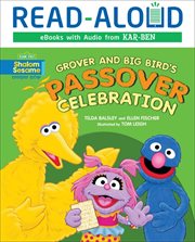Grover and Big Bird's Passover celebration cover image