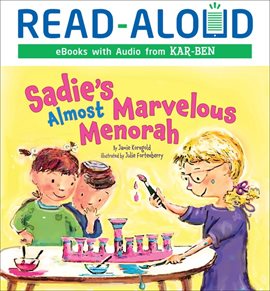 Cover image for Sadie's Almost Marvelous Menorah