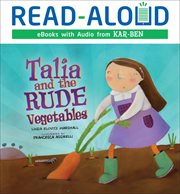 Talia and the rude vegetables cover image