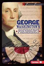 George washington's presidency cover image