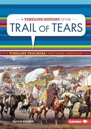 A timeline history of the Trail of Tears cover image