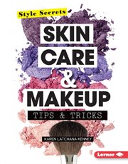 Skin care & makeup tips & tricks cover image