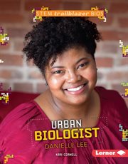 Urban biologist Danielle Lee cover image