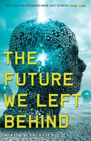 The future we left behind cover image