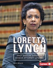 Loretta Lynch: first African American woman Attorney General cover image