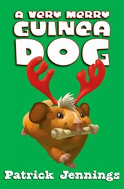 A very merry guinea dog cover image