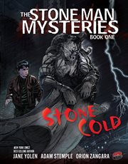 The stone man mysteries. Issue 1, Stone cold cover image