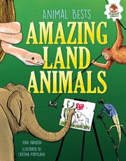 Amazing land animals cover image