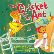 The Cricket and the Ant : a Shabbat story cover image