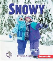 Snowy Snowy