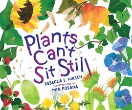 Cover image for Plants Can't Sit Still