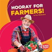 Hooray for farmers! cover image