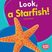 Look, a starfish! cover image