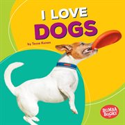 I love dogs cover image