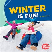 Winter is fun! cover image
