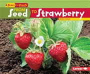 From seed to strawberry cover image