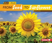 From seed to sunflower cover image