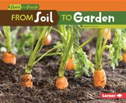From soil to garden cover image