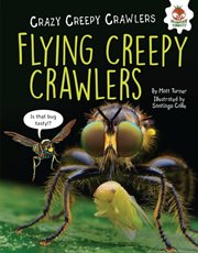 Flying creepy crawlers cover image