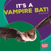 It's a vampire bat! cover image