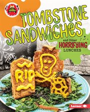 Tombstone sandwiches and other horrifying lunches cover image
