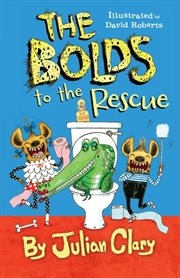 The Bolds to the rescue cover image