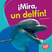¡Mira, un delfín! cover image