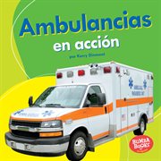 Ambulancias en acción (ambulances on the go) cover image