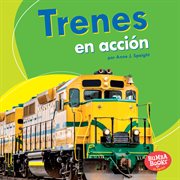Trenes en acción (trains on the go) cover image