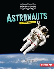 Astronauts : a space discovery guide cover image